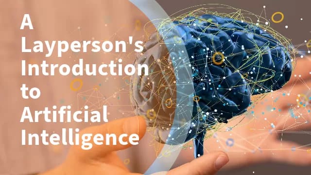 A Layperson's Introduction to Artificial Intelligence