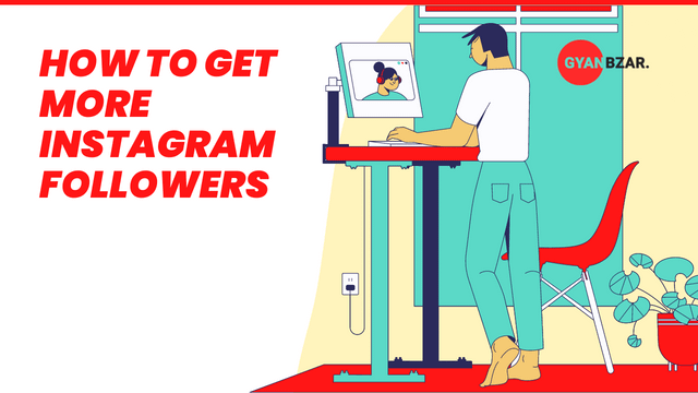 How to Get More Instagram Followers