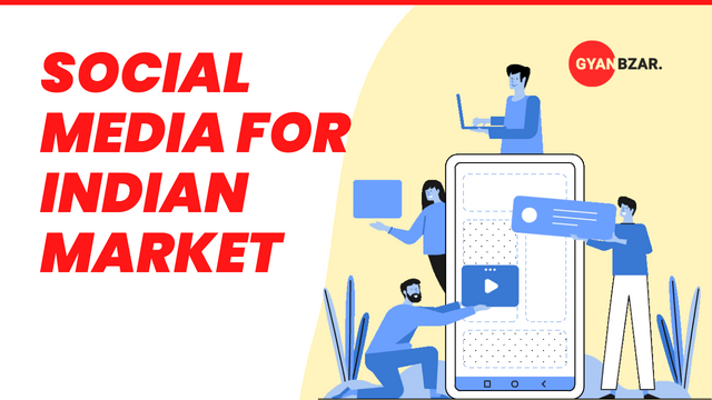 Social Media for Indian Market